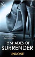 12 Shades of Surrender-UNDONE