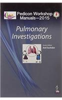 Pedicon Workshop Manuals-2015 (Iap) Pulmonary Investigations