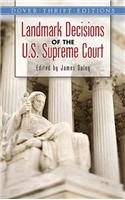 Landmark Decisions of the U.S. Supreme Court