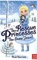 The Rescue Princesses: The Snow Jewel