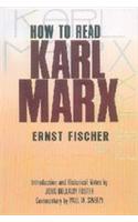 How to Read Karl Marx