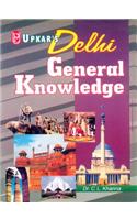 Delhi General Knowledge