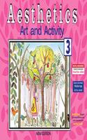 Aesthetics Art and Activity 3 (New Edition)