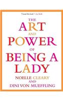 Art and Power of Being a Lady