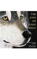 The Eyes of Gray Wolf