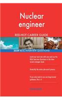 Nuclear engineer RED-HOT Career Guide; 2559 REAL Interview Questions