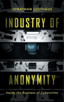 Industry of Anonymity