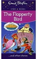 The Flopperty Bird (Enid Blyton: Star Reads Series 2)