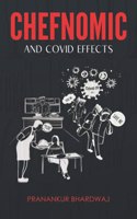 Chefnomic and Covid Effects