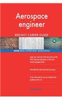 Aerospace engineer RED-HOT Career Guide; 2546 REAL Interview Questions