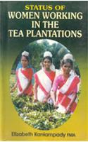 Status of Women Working in The Tea Plantations