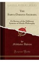 The Sarva-Darśana-Saṃgraha