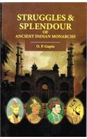 STRUGGLES & SPLENDOUR of Ancient Indian Mo