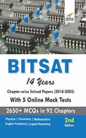 BITSAT 14 Years Chapter-wise Solved Papers (2018-2005) with 5 Online Mock Tests