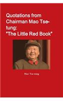 Quotations from Chairman Mao Tse-tung