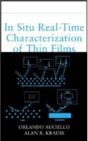 In Situ Real-Time Characterization of Thin Films