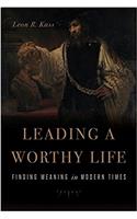 Leading a Worthy Life