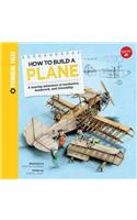 How to Build a Plane