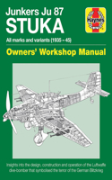 Junkers Ju 87 Stuka Owners' Workshop Manual