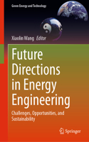 Future Directions in Energy Engineering