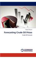 Forecasting Crude Oil Prices