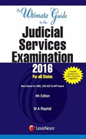 The Ultimate Guide to the Judicial Services Examination 2016– For all States