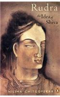 Rudra: The Idea of Shiva