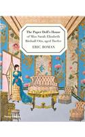 Paper Doll's House of Miss Sarah Elizabeth Birdsall Otis, Aged Twelve