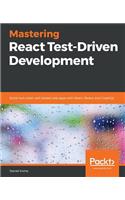 Mastering React Test-Driven Development