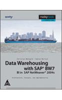 Data Warehousing With Sap Bw7 Bi In Sap Netweaver 2004S