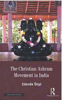 The Christian Ashram Movement in India