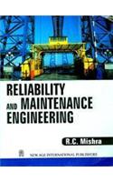 Reliability and Maintenance Engineering