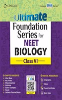 Ultimate Foundation Series for NEET Biology: Class VI