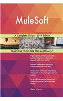 MuleSoft A Complete Guide - 2019 Edition