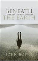 Beneath the Earth