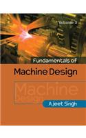 Fundamentals of Machine Design: Volume 2