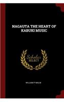 Nagauta the Heart of Kabuki Music