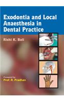 Exodontia and Local Anaesthesia in Dental Practice