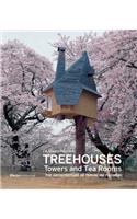 Treehouses, Towers, and Tea Rooms