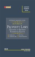 Lectures on Property Laws (Transfer of Property Easement & Equity) (Lawmann Academic Series)