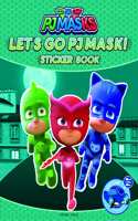 Let's Go PJ Masks Stickers Book : Fun Activity Books For Kids (PJ Masks)