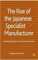 Rise of the Japanese Specialist Manufacturer