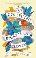 The Collected Regrets of Clover