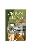 Option Selling for Profit