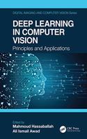 Deep Learning in Computer Vision