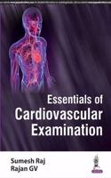 Essentials of Cardiovascular Examination