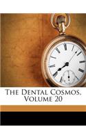 Dental Cosmos, Volume 20