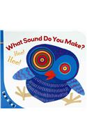 What Sound Do You Make?