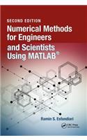 Numerical Methods for Engineers and Scientists Using Matlab(r)