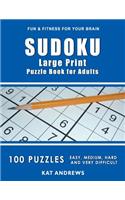 SUDOKU Large Print Puzzle Book For Adults